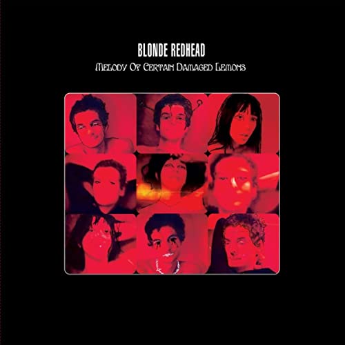 Blonde Redhead - Melody Of Certain Damaged Lemons
