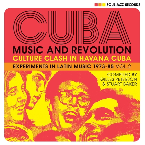 V/A - Cuba: Music And Revolution (Culture Clash In Havana Cuba: Experiments In Latin Music 1973-85 Vol. 2) (2 Discos)