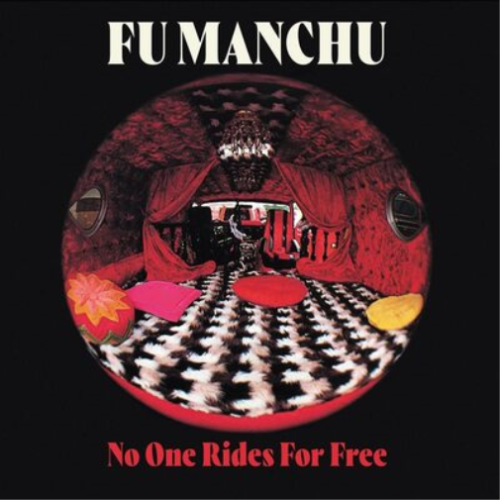 Fu Manchu - No One Rides For Free (Disco de Color)