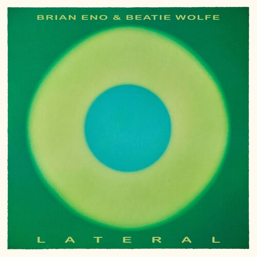 Brian Eno & Beatie Wolfe - Lateral