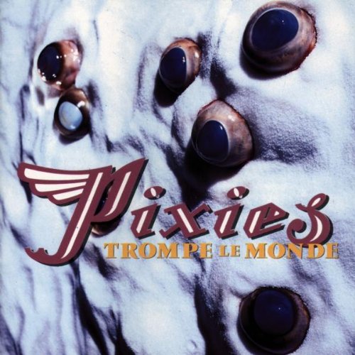 Pixies - Trompe Le Monde (30 Anniversary - Disco de Color)