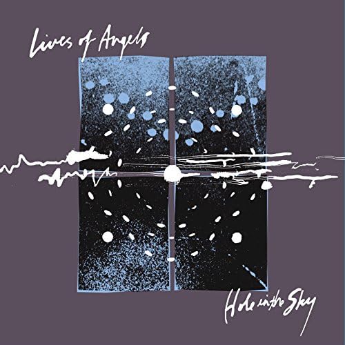 Lives Of Angels - Hole In The Sky