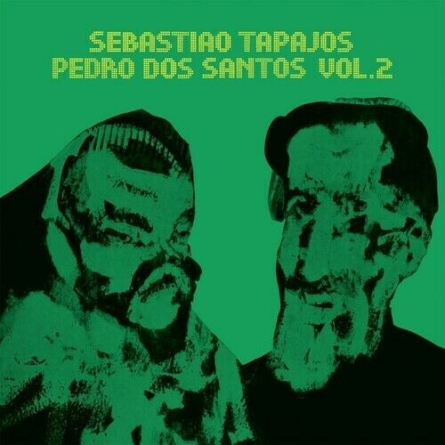 Sebastiao Tapajos - Pedro Dos Santos - Sebastiao Tapajos - Pedro Dos Santos Vol.2
