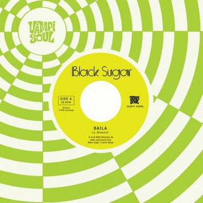 Black Sugar - Baila / Sha la la