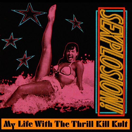 My Life With The Thrill Kill Kult - Sexplosion! (Disco de Color) (2 Discos)
