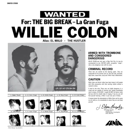 Willie Colón - Wanted For: The Big Break - La Gran Fuga (Incluye Póster)