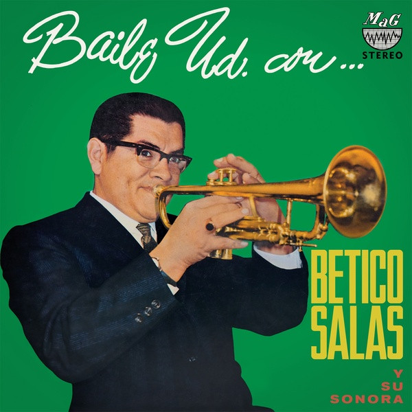 Betico Salas Y Su Sonora – Baile Ud. Con...