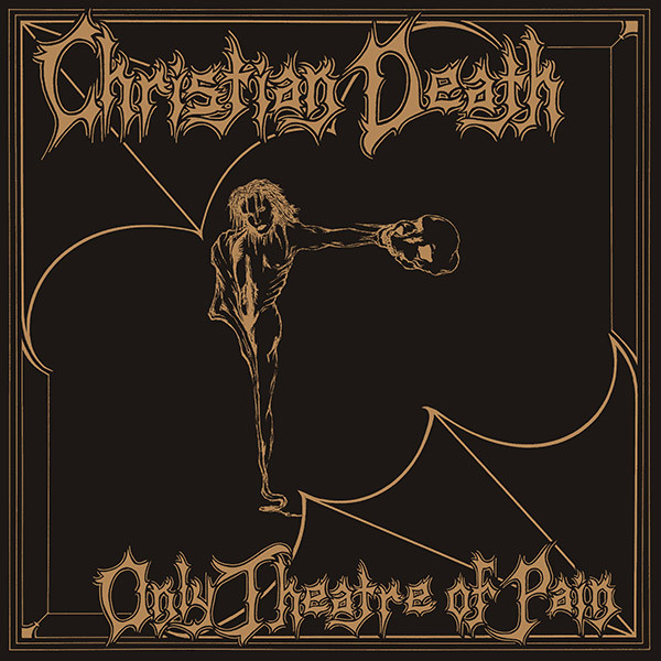 Christian Death - Only Theatre Of Pain (2 Discos)