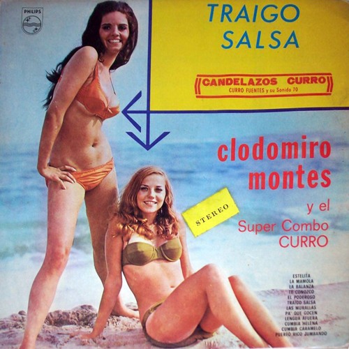 Clodomiro Montes Y El Super Combo Curro - Traigo Salsa