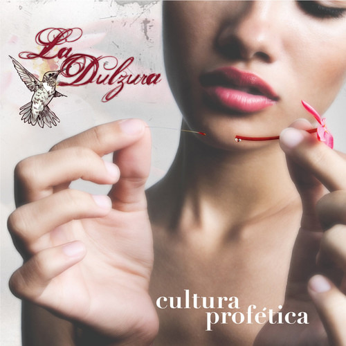 Cultura Profética - La Dulzura