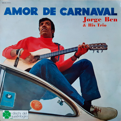 Jorge Ben & His Trio - Amor De Carnaval