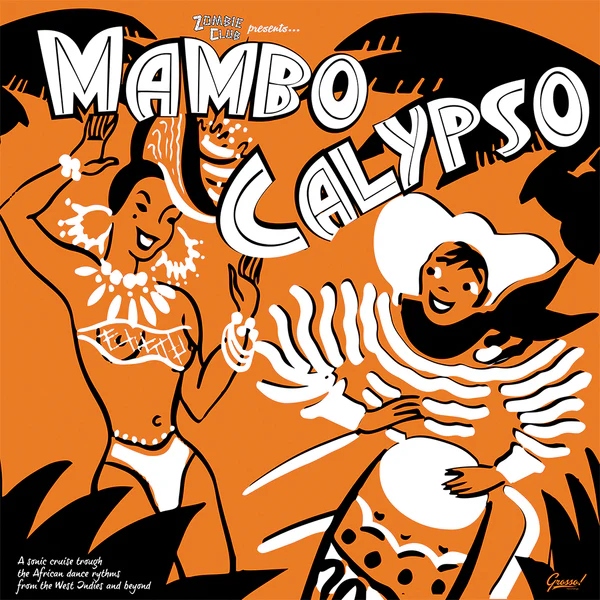 V/A - Zombie Club Presents... Mambo Calypso