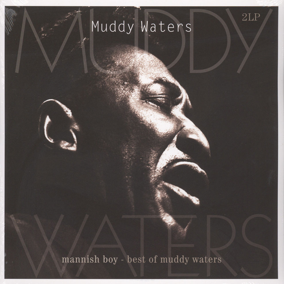 Muddy Waters	- Mannish Boy: Best Of Muddy Waters (2 Discos)