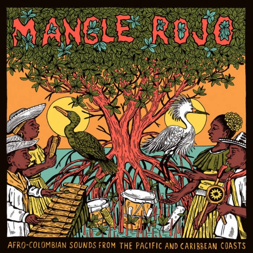 V/A - Mangle Rojo - Afro-Colombian Sounds From The Pacific And Caribbean Coast (Disco Translúcido)