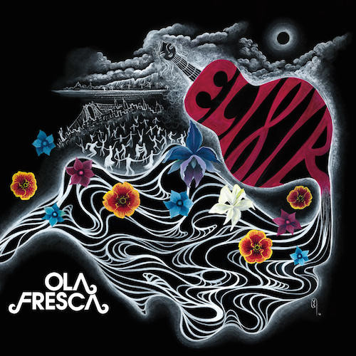 Ola Fresca - Elixir