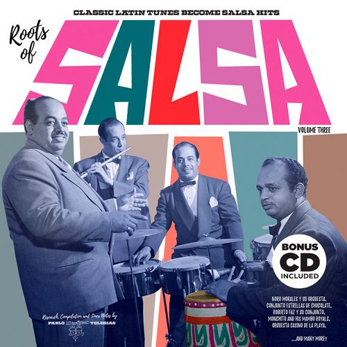Roots Of Salsa - Volume Three (Incluye CD)