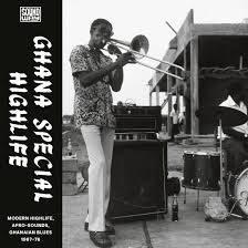 V/A – Ghana Special Highlife - Modern Highlife, Afro-Sounds, Ghanaian Blues 1967-76 