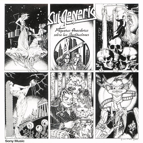 Sui Generis - Pequeñas Anécdotas Sobre Las Instituciones