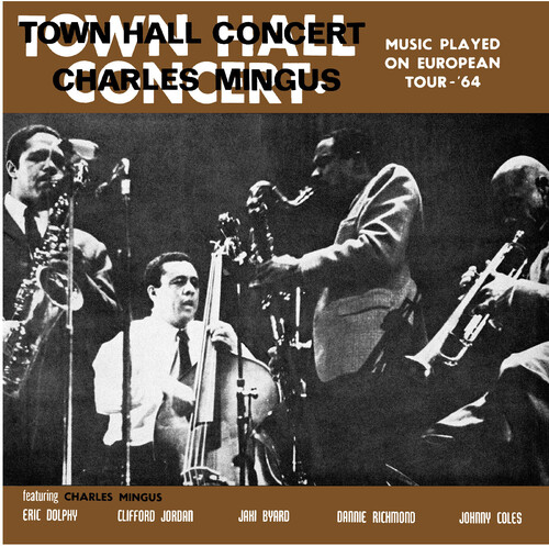 Charles Mingus - Town Hall Concert 1964 Vol. 1 (Disco De Color 180Gr)