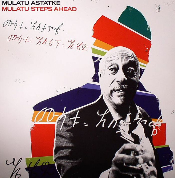 Mulatu Astatke - Mulatu Steps Ahead