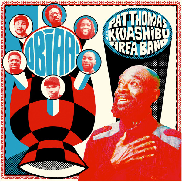 Pat Thomas & Kwashibu Area Band - Obiaa! (2 Discos)