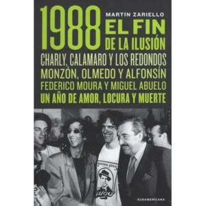 Martin Zariello - 1988 El Fin De La Ilusión