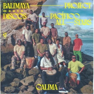 Balimaya Project Meets Discos Pacífico All Stars - Calima