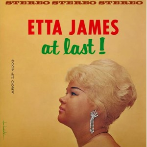 Etta James - At Last!