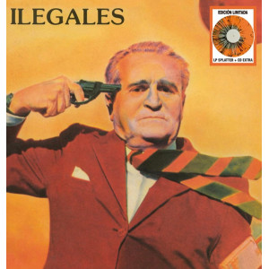 Ilegales - Ilegales (40 Aniversario, Disco Splatter + CD)