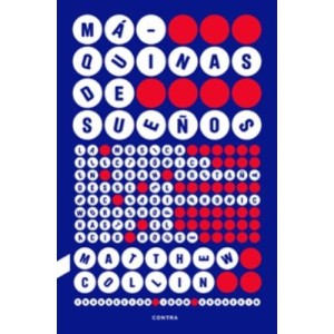 Libro Matthew Collin - Máquinas De Sueños La Música Electrónica En Gran Bretaña Desde El Bbc Radiophonic Workshop Hasta El Acid House