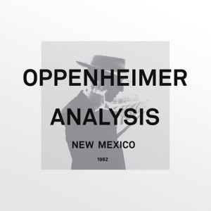 Oppenheimer Analysis - New Mexico (2 Discos Portada Gatefold)