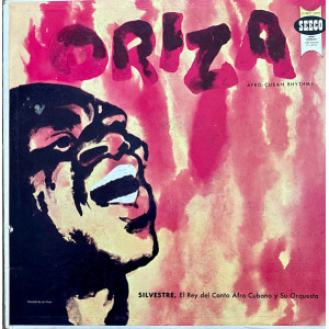 Silvestre Mendez El Rey Del Ritmo Afro-Cubano Y Su Orquesta - Oriza (Afro-Cuban Rhythms)