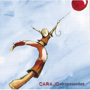 Carajo - Atrapasueños (2 Discos)