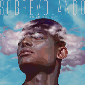 Cultura Profética - Sobrevolando (2 Discos)