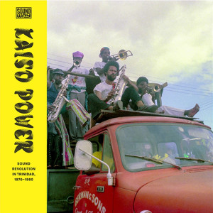 V/A - Kaiso Power: Sound Revolution In Trinidad (1970-1980) 
