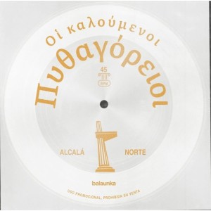 Alcalá Norte - Los Llamados Pitagóricos  (Flexi Disc)