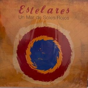 Estelares - Un Mar De Soles Rojos