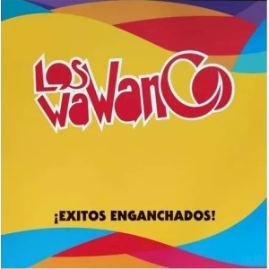 Los Wawanco - ¡Exitos Enganchados! (Incluye Booklet)