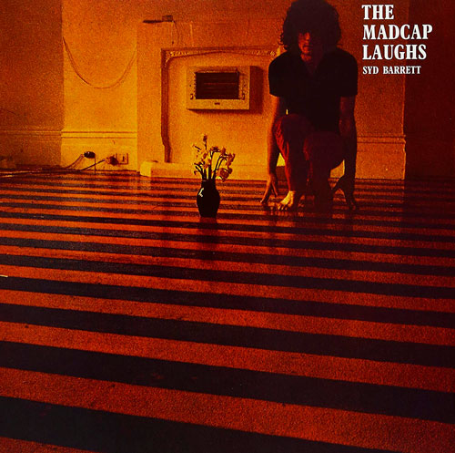 Syd Barrett - The Madcap Laughts