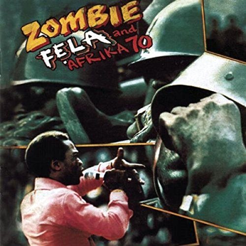 Fela and Afrika 70 - Zombie